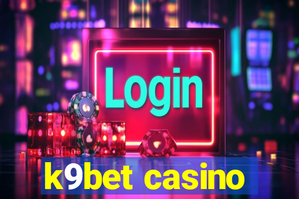 k9bet casino